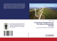 Produktbild: A Jamaican Perspective of The Role of Renewable Energy