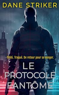 Produktbild: Le Protocole Fant&ocirc;me