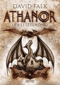 Produktbild: Athanor 2: Der letzte K&ouml;nig