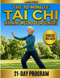 Produktbild: The 10-Minute Tai Chi Walking Method for Seniors