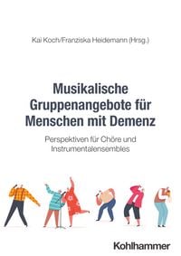 Produktbild: Musikalische Gruppenangebote f&uuml;r Menschen mit Demenz