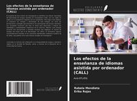 Produktbild: Los efectos de la ense&ntilde;anza de idiomas asistida por ordenador (CALL)