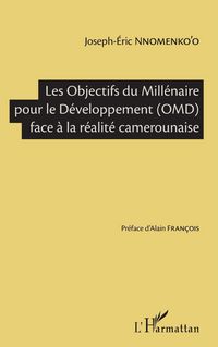 Produktbild: Les Objectifs du Mill&eacute;naire pour le D&eacute;veloppement (OMD) face &agrave; la r&eacute;alit&eacute; camerounaise