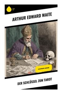 Produktbild: Der Schl&uuml;ssel zum Tarot