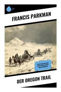 Produktbild: Der Oregon Trail