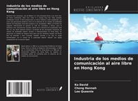 Produktbild: Industria de los medios de comunicaci&oacute;n al aire libre en Hong Kong