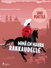 Produktbild: Min&auml; en naura rakkaudelle