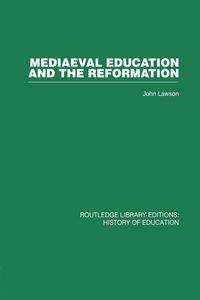 Produktbild: Mediaeval Education and the Reformation