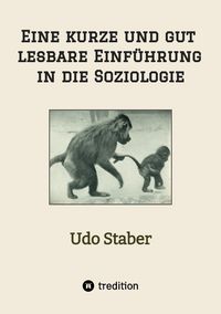 Produktbild: Eine kurze und gut lesbare Einf&uuml;hrung in die Soziologie