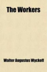 Produktbild: The Workers (Volume 2); An Experiment in Reality