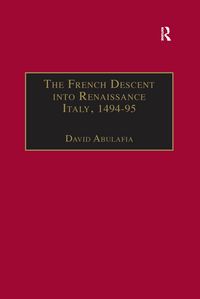 Produktbild: The French Descent into Renaissance Italy, 1494-95