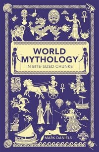 Produktbild: World Mythology in Bite-sized Chunks