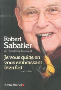Produktbild: Je vous quitte en vous embrassant bien fort