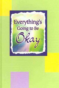 Produktbild: Everything's Going to Be Okay