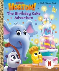 Produktbild: The Birthday Cake Adventure (Dr. Seuss's Horton!)