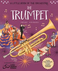 Produktbild: Paganelli, E: Little Book of the Orchestra: The Trumpet