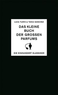 Produktbild: Das kleine Buch der gro&szlig;en Parfums