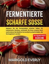 Produktbild: Fermentierte Scharfe Sosse