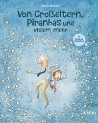 Produktbild: Von Gro&szlig;eltern, Piranhas und vielem mehr