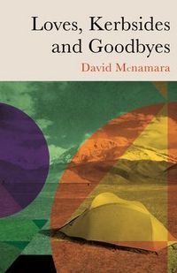 Produktbild: Loves, Kerbsides and Goodbyes