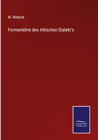 Produktbild: Formenlehre des Attischen Dialekt's