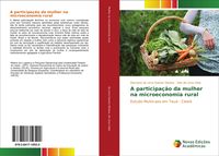 Produktbild: A participa&ccedil;&atilde;o da mulher na microeconomia rural