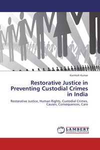 Produktbild: Restorative Justice in Preventing Custodial Crimes in India