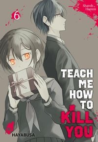 Produktbild: Teach me how to Kill you 6