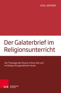 Produktbild: Der Galaterbrief im Religionsunterricht