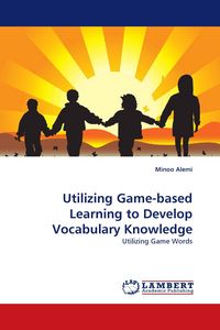 Produktbild: Utilizing Game-based Learning to Develop Vocabulary Knowledge