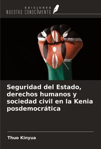 Produktbild: Seguridad del Estado, derechos humanos y sociedad civil en la Kenia posdemocr&aacute;tica