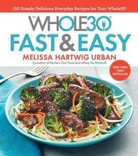 Produktbild: The Whole30 Fast & Easy Cookbook