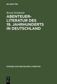 Produktbild: Abenteuerliteratur des 19. Jahrhunderts in Deutschland