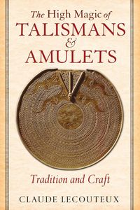 Produktbild: The High Magic of Talismans and Amulets
