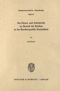 Produktbild: Das Dienst- und Arbeitsrecht im Bereich der Kirchen in der Bundesrepublik Deutschland.