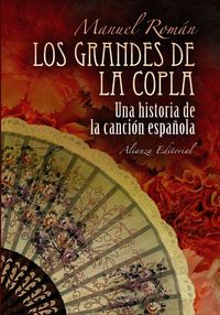 Produktbild: Los grandes de la copla : historia de la canci&oacute;n espa&ntilde;ola
