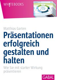 Produktbild: Pr&auml;sentationen erfolgreich gestalten und halten