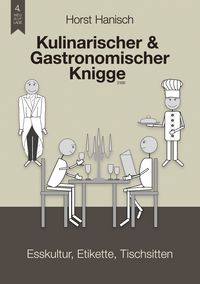 Produktbild: Kulinarischer und Gastronomischer Knigge 2100