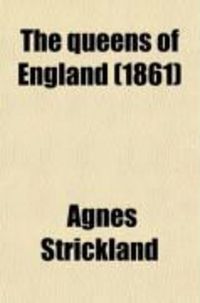 Produktbild: The Queens of England (1861)