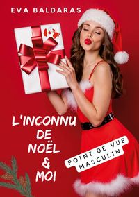 Produktbild: L'inconnu de No&euml;l et moi - point de vue masculin