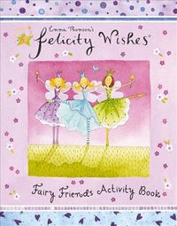 Produktbild: Felicity Wishes Fairy Friends Activity Book