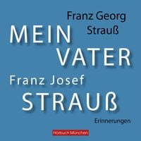 Produktbild: Mein Vater Franz Josef Strau&szlig;
