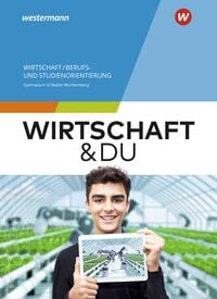 Produktbild: Wirtschaft und DU 8-10. Schulbuch. F&uuml;r Baden-W&uuml;rttemberg