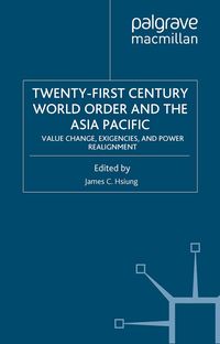 Produktbild: Twenty-First Century World Order and the Asia Pacific