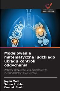 Produktbild: Modelowanie matematyczne ludzkiego uk&iquest;adu kontroli oddychania