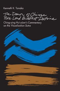 Produktbild: The Dawn of Chinese Pure Land Buddhist Doctrine