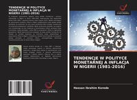 Produktbild: Tendencje W Polityce Monetarnej a Inflacja W Nigerii (1981-2016)