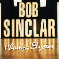 Bild vom Artikel Champ Elysees vom Autor Bob Sinclar