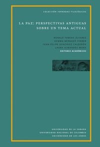 Produktbild: La paz: perspectivas antiguas sobre un tema actual