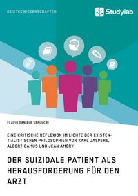 Produktbild: Der suizidale Patient als Herausforderung f&uuml;r den Arzt